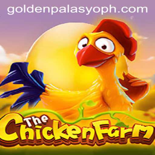 Unveiling the Intriguing World of ChickenFarm and the Mysterious Golden Palasyo