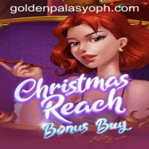 The Excitement of ChristmasReachBonusBuy: A Festive Journey into Golden Palasyo